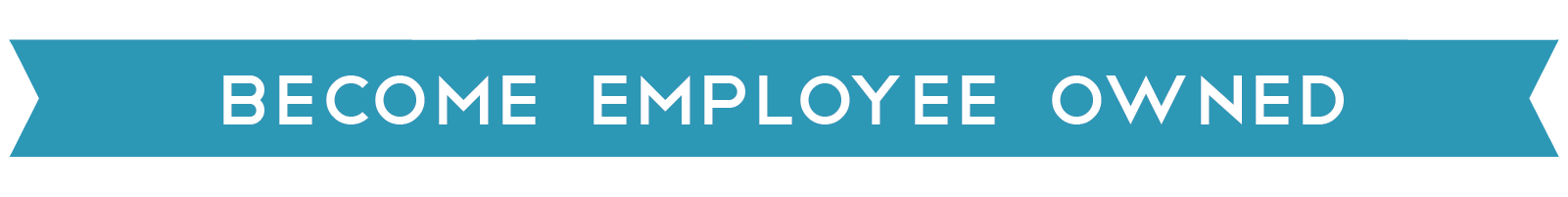 Become Employee Owned Become Employee Owned Header
