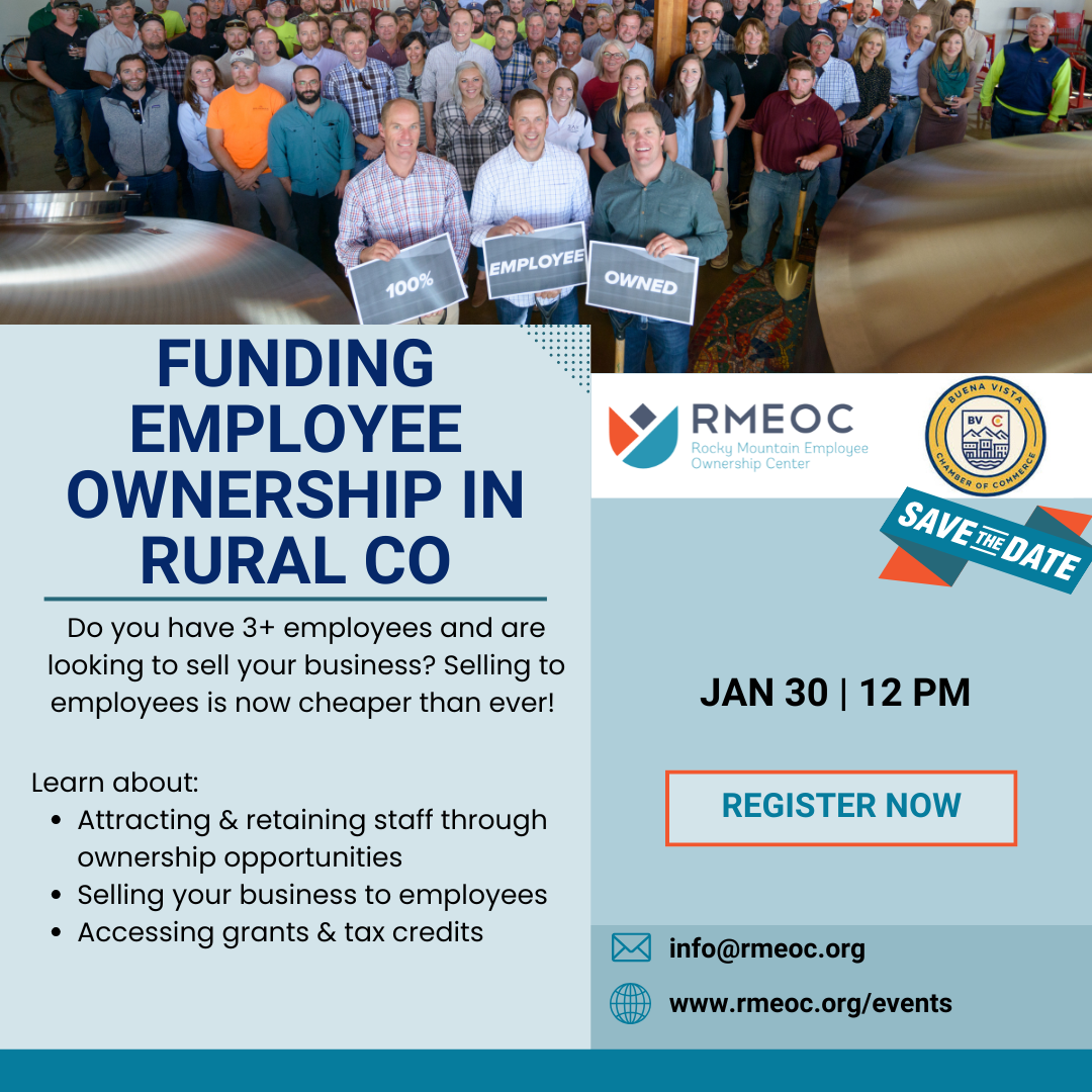 Event flyer: Funding Employee Ownership in Rural CO, Jan 30 at 12 PM, register now