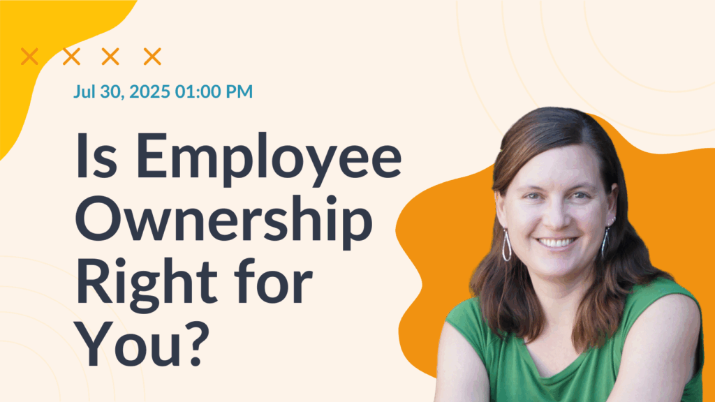 Is Employee Ownership Right for You?