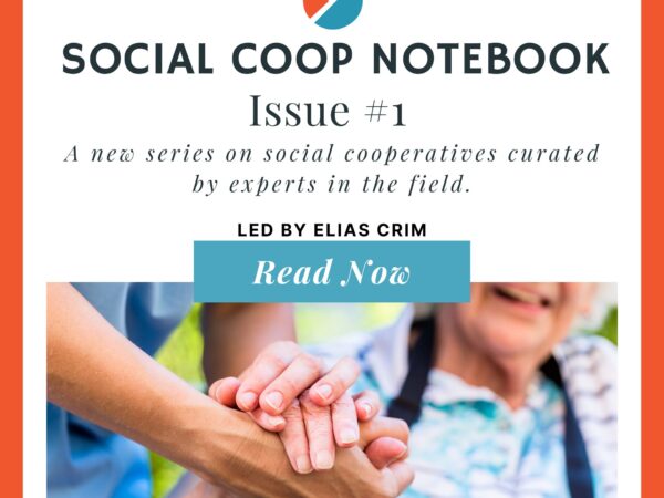 Cover image: Social Coop Notebook Issue #1 led by Elias Crim, Read Now button